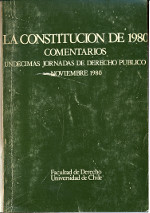 											Ver Núm. 29/30 (1981): Ene/Dic "La Constitución de 1980: comentarios. Undécimas Jornadas de Derecho Público, noviembre de 1980"
										